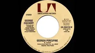 1974 George Fischoff - Georgia Porcupine (piano instrumental)