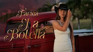 LA BOTELLA - FARINA PE&Ntilde;ARANDA (Official Video)