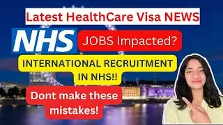 NEW UK HEALTHCARE VISA RULES 2026: UK Healthcare Visa Updates 2026 -Avoid These 5 Mistakes! #nhsjobs