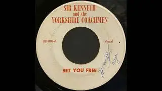 Sir Kenneth & The Yorkshire Coachmen &ndash; Set You Free (1960s Garage Punk)