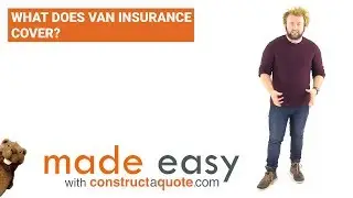 What does Van Insurance cover? | made easy | constructaquote.com