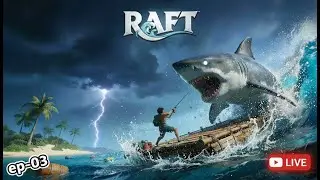 Epic Rafting Adventure | Raft Gameplay | Live | Mehandru Gaming  #live #livestream #gameplay