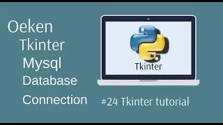 How to connect to MySQL Database in Tkinter || Part-24
