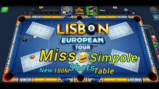 MISS 🤣 SIMPOLE SHOTS IN LISBON EUROPEAN TOUR - NEW 100M TABLE - 8 BALL POOL