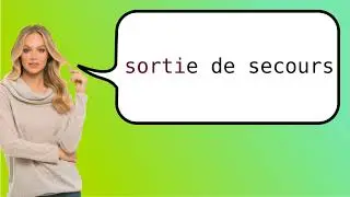 How to say 'emergency exit' in French?