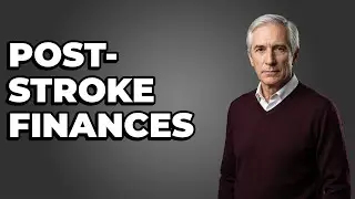 How To Plan Finances For Post-Stroke Life?
