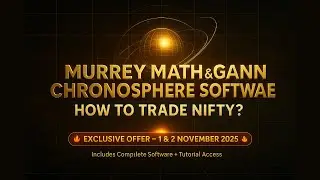 Murrey Math & Gann Chronosphere Software &ndash; How to Trade Nifty?&rdquo; (Exclusive Offer &ndash; 1 & 2 Nov 2025)