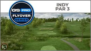 GSPro Course Flyover - Indy Par 3 - Designed by Indyscott