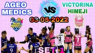 SAITAMA AGEO MEDICS(Jaja santiago) vs HIMEJI| SET 1| 03-05-2022|Japan V league2021-2022