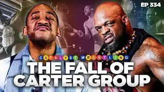 FREE WRESTLING | Catalyst Wrestling Ep.334 | The Fall of the Carter Group