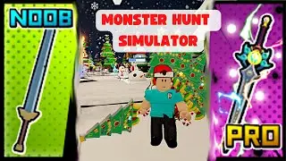 ROBLOX Monster Hunt Simulator NOOB to PRO