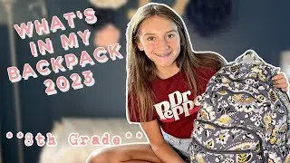 WHAT'S IN MY BACKPACK 8TH GRADE | Last Year of Middle School