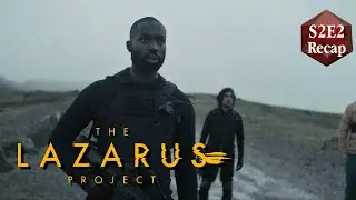 The Lazarus Project - Season 2 Episode 2 Recap - Spoilers