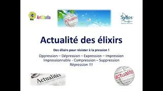 Webinair du 27 F&eacute;vrier 2025  les elixirs floraux pour...  r&eacute;sister &agrave; la pression !