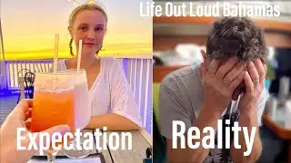 Sailing the Bahamas: Expectation vs Reality ⛵️Life Out Loud Ep 8