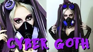 CYBER GOTH &ndash; Tutorial