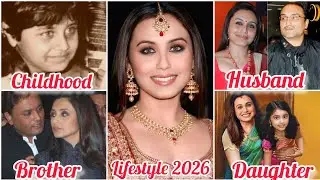 Rani Mukerji Biography 2026 | Life, Movies, Family, Career & Untold Facts 🌟🎥