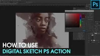 How to Use Digital Sketch Photoshop Actions