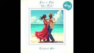 Glez & Effe - Que Bola (Original Mix)
