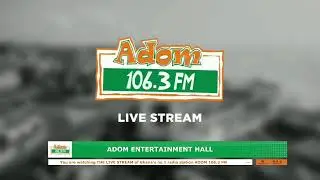 ADOM ENTERTAINMENT HALL | Saturday 24th January, 2026