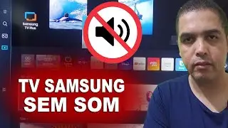 TV Samsung SEM SOM o que fazer