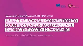 Using the Istanbul Convention to Counter Gender-based Violence during the COVID-19 Pandemic