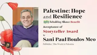 Rebuilding Alliance's 2022 Storyteller Award: Sani Paul Boulos Meo