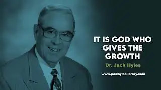Audio Sermons - It Is God Who Gives The Growth | Jack Hyles Preaching