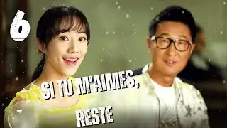 Si tu m'aimes, reste l Partie 6 l Stay If You Love Me l Lin Yong Jian, Han Xue | 萌夫木子李