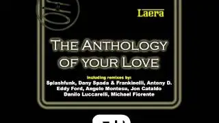 Laera - The Anthology Of Your Love