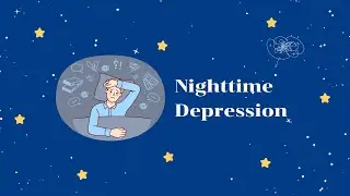 Nighttime Depression ภาวะซึมเศร้ากลางคืน 65242955 พิมมิกา พรมแจ้