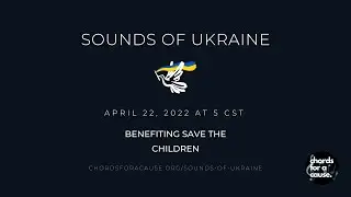 Sounds of Ukraine | Benefiting Save The Children
