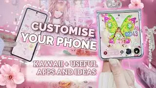 🌸 Phone Customization 101: 4 Ways to Kawaii-fy Your Samsung in 2025📱🌸