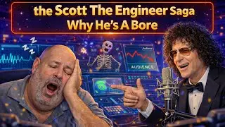the Scott The Engineer Saga Why He's A Bore Howard Stern Show