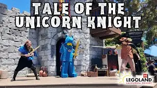 Once Upon a Brick: The Tale of the Unicorn Knight - New Summer Show at LEGOLAND California