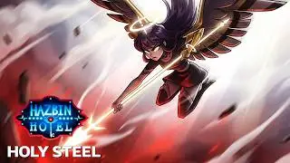 HOLY STEEL (A Hazbin Hotel Song)