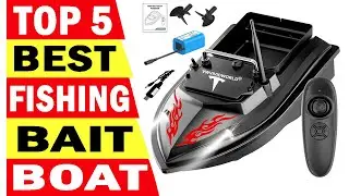 Top 5 Best Fishing Bait Boats In 2025