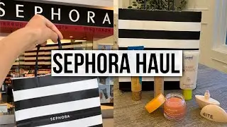 Sephora Haul Summer 2021