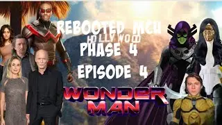 Rebooted MCU Phase 4 : Wonderman series Eposide 4 ( What If Marvel Has all characters rights )