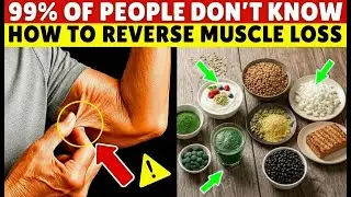 How To Reverse Muscle Loss After 60 Naturally &ndash; 9 Foods Beating Eggs | Anti-Aging Diet