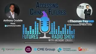 Accessing Chinese Futures &ndash; Thomas Tey