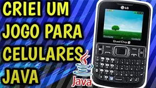 CRIEI UM JOGO PARA CELULARES JAVA - J2ME