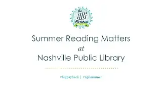 Summer Reading Matters at Nashville Public Library