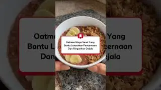 🥣 Ternyata oatmeal emang bagus buat penderita ambeien! #edukasikesehatan #ambeien