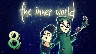 Давайте поиграем в The Inner World - АНГЛИЙСКИЙ ►Просто тусуемся | #8