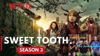 SWEET TOOTH Season 3 REVIEW