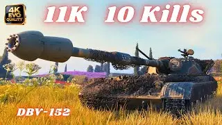 DBV-152  11K Damage 10 Kills & DBV-152 11.5K Dmg 6 Kills World of Tanks #wot