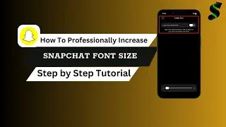 Как увеличить размер шрифта в Snapchat в 2025 году (работает на iPhone и Android)