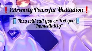 Call me/ Text me Now Subliminal 🔥📱📨 INSTANT RESULT❗️Make Them Call You NOW❗️