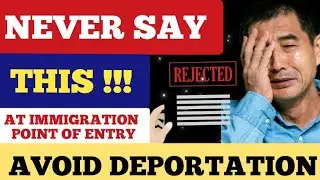 MUST KNOW Immigration Questions At The Airport With Answers | Avoid Deportation